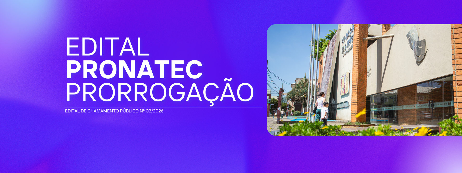 TERMO DE PRORROGAÇÃO DO EDITAL Nº 003 2026